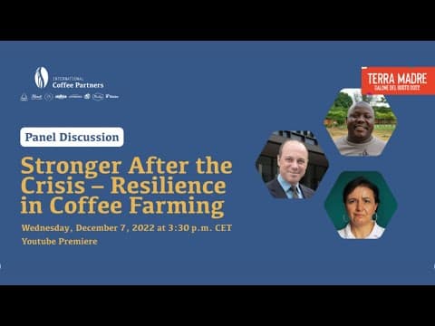 Stronger After the Crisis - Resilience in Coffee Farming Stronger After the Crisis - Resilience in Coffee Farming